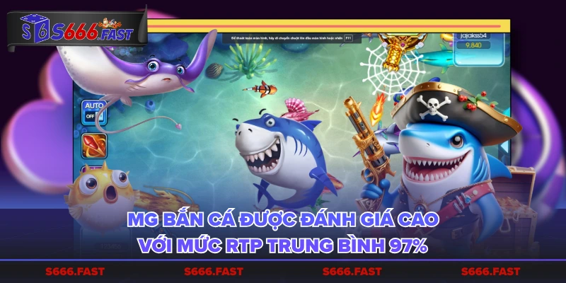 MG bắn cá được đánh giá cao với mức RTP trung bình 97%